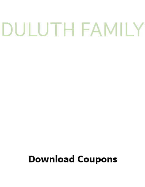 Save on your Duluth Family Vacation. Get discounts for sightseeing, shopping, dining and lodging. Download Coupons